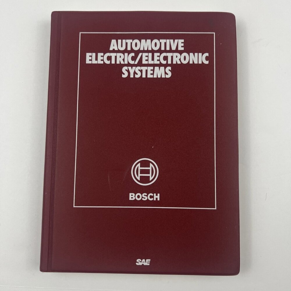 Automotive Electric/Electronic Systems Robert Bosch SAE 1988 1st Edition